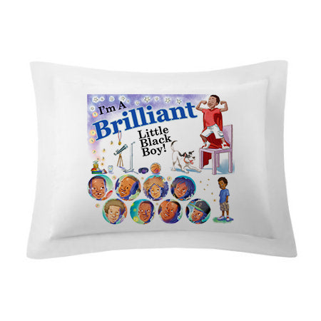 PILLOW SHAMS / I'M A BRILLIANT LITTLE BLACK BOY! [PRE-ORDERS- Allow 10 days for delivery]