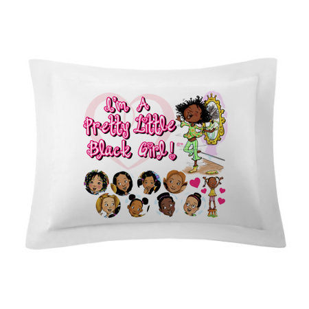 PILLOW SHAMS / I'm A Pretty Little Black Girl! [PRE-ORDERS - Allow 10 days delivery]